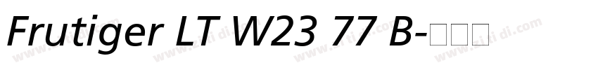 Frutiger LT W23 77 B字体转换
